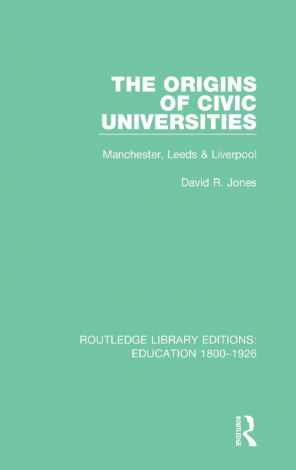 The Origins of Civic Universities
