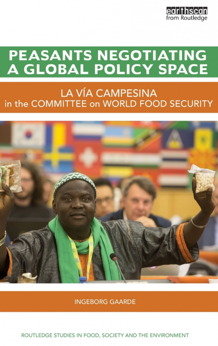 Peasants Negotiating a Global Policy Space