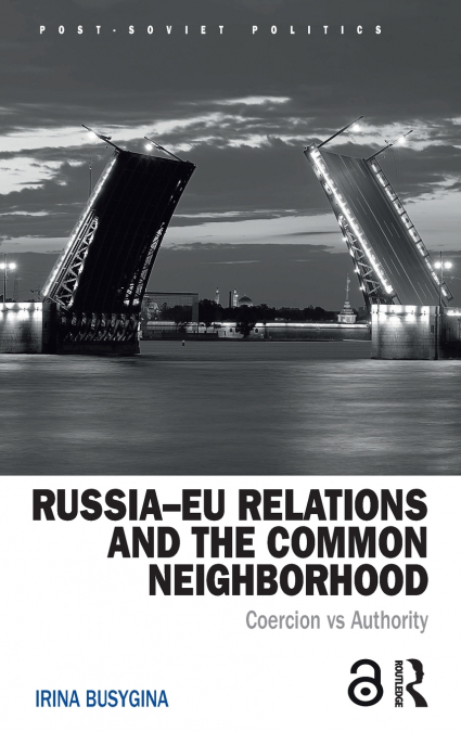 Russia-EU Relations and the Common Neighborhood