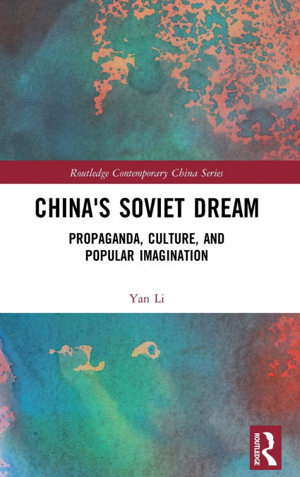 China’s Soviet Dream