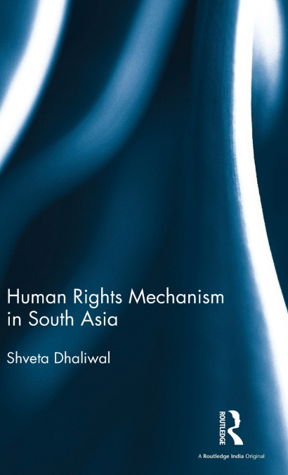 Human Rights Mechanism in South Asia