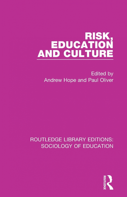Risk, Education and Culture