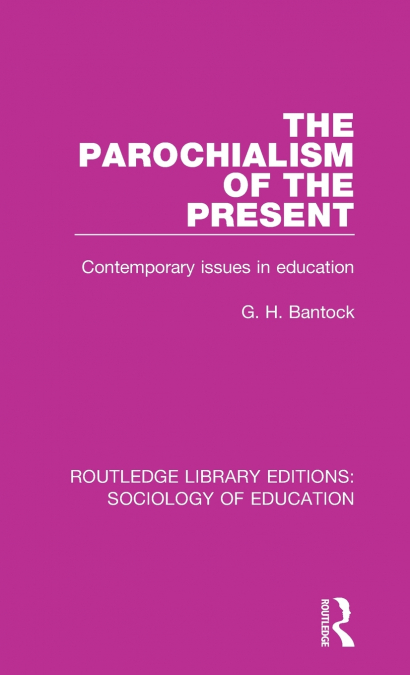 The Parochialism of the Present