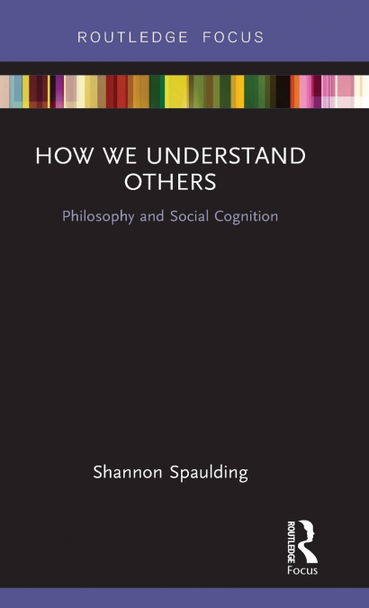 How We Understand Others