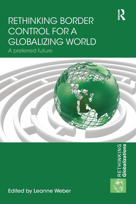 Rethinking Border Control for a Globalizing World
