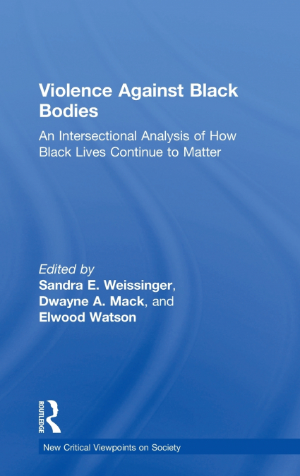 Violence Against Black Bodies
