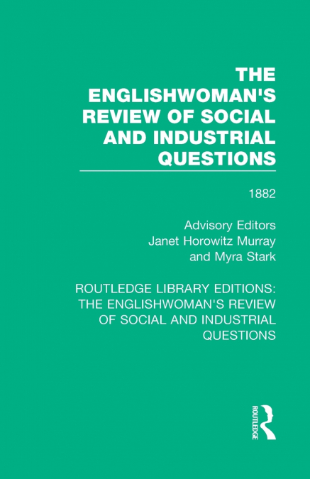 The Englishwoman’s Review of Social and Industrial Questions