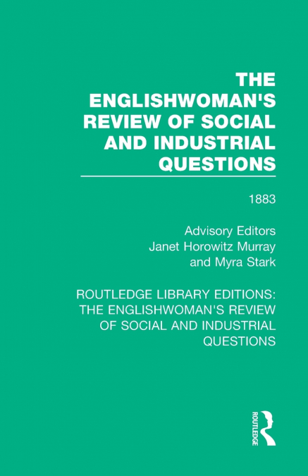 The Englishwoman’s Review of Social and Industrial Questions