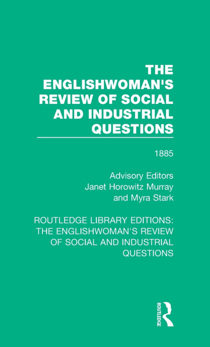 The Englishwoman’s Review of Social and Industrial Questions