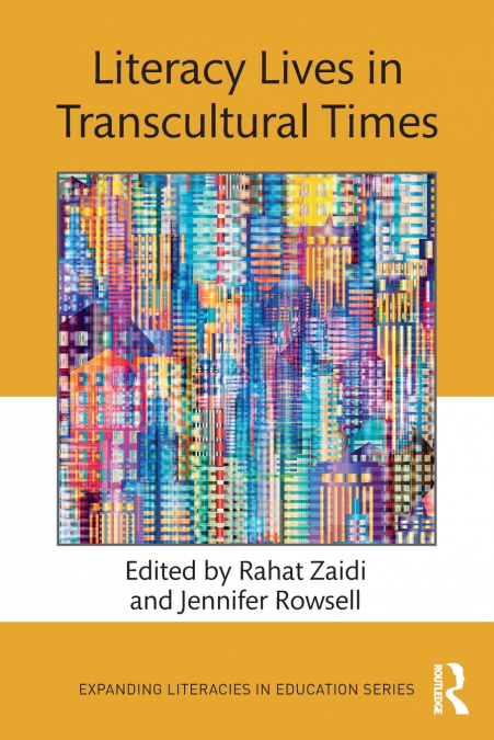 Literacy Lives in Transcultural Times