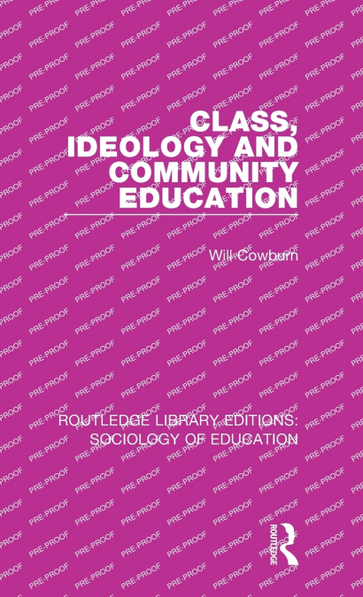 Class, Ideology and Community Education