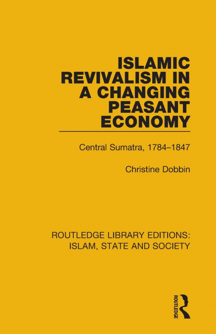 Islamic Revivalism in a Changing Peasant Economy