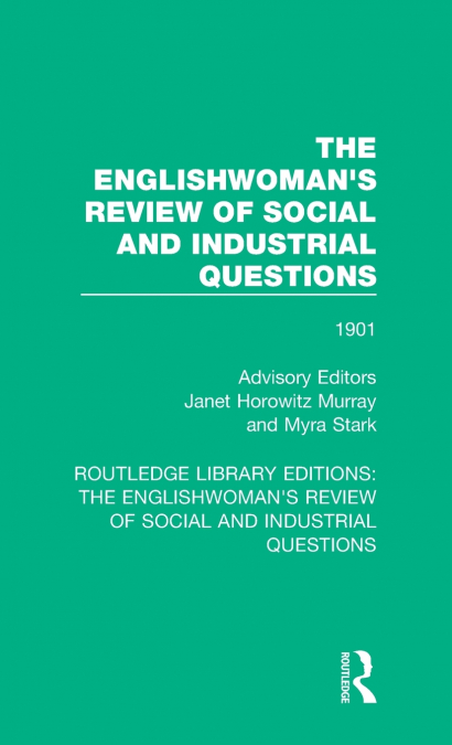 The Englishwoman’s Review of Social and Industrial Questions