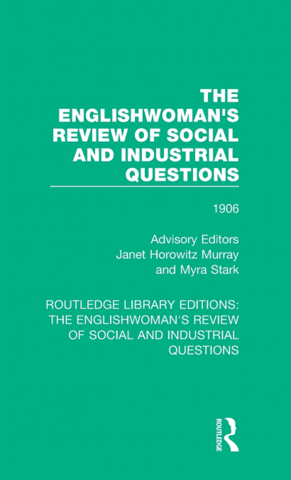The Englishwoman’s Review of Social and Industrial Questions