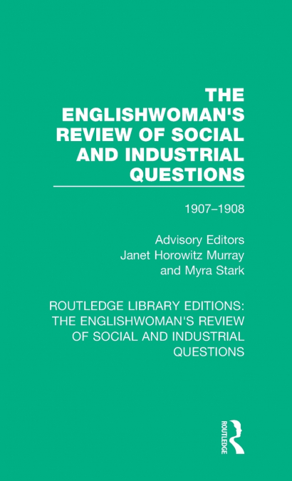 The Englishwoman’s Review of Social and Industrial Questions