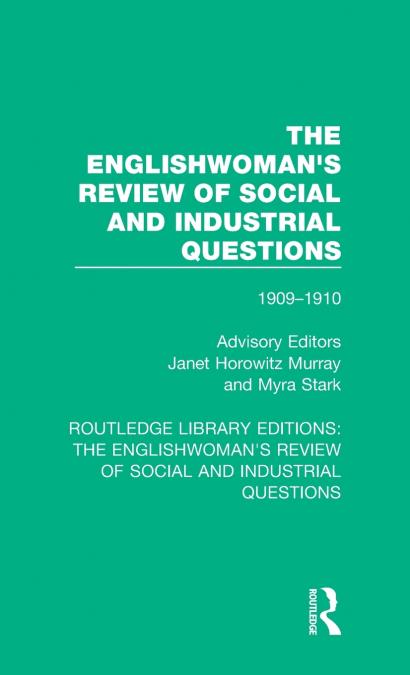 The Englishwoman’s Review of Social and Industrial Questions