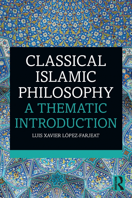Classical Islamic Philosophy