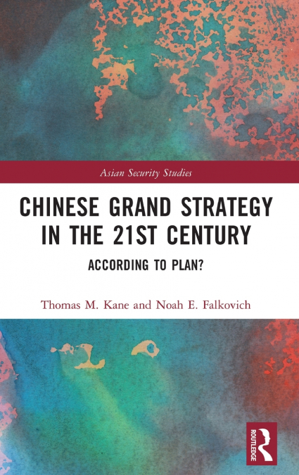 Chinese Grand Strategy in the 21st Century