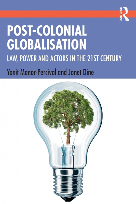 Post-Colonial Globalisation