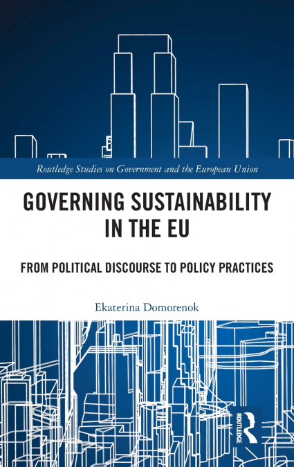 Governing Sustainability in the EU