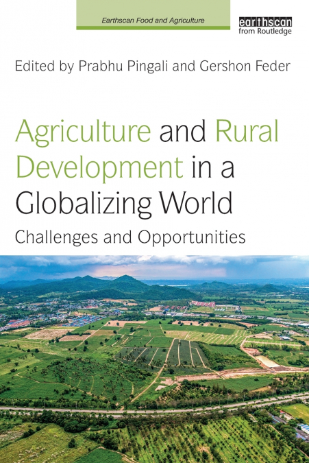 Agriculture and Rural Development in a Globalizing World