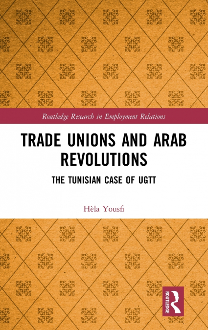 Trade Unions and Arab Revolutions
