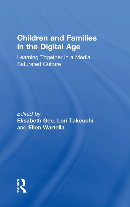 Children and Families in the Digital Age