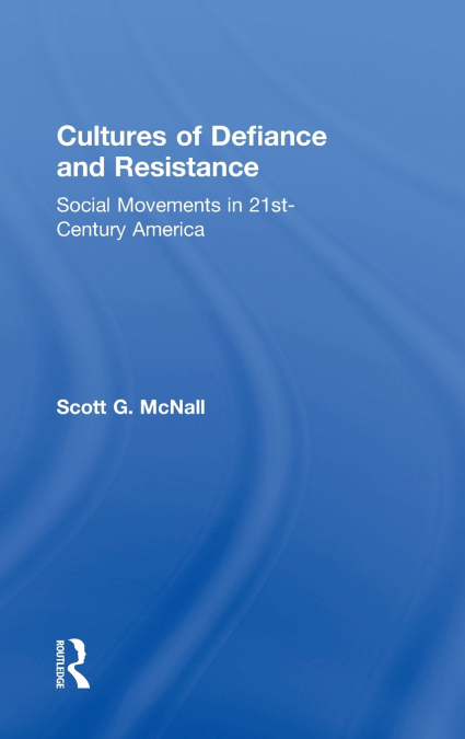 Cultures of Defiance and Resistance