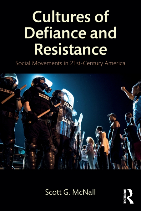 Cultures of Defiance and Resistance