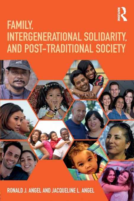 Family, Intergenerational Solidarity, and Post-Traditional Society