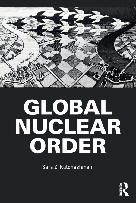 Global Nuclear Order