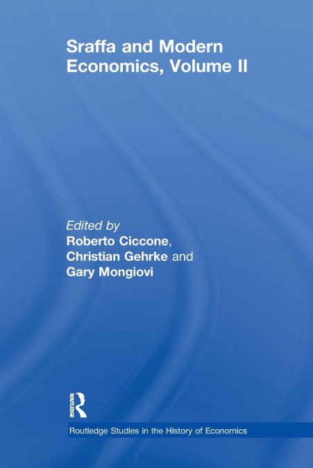 Sraffa and Modern Economics Volume II