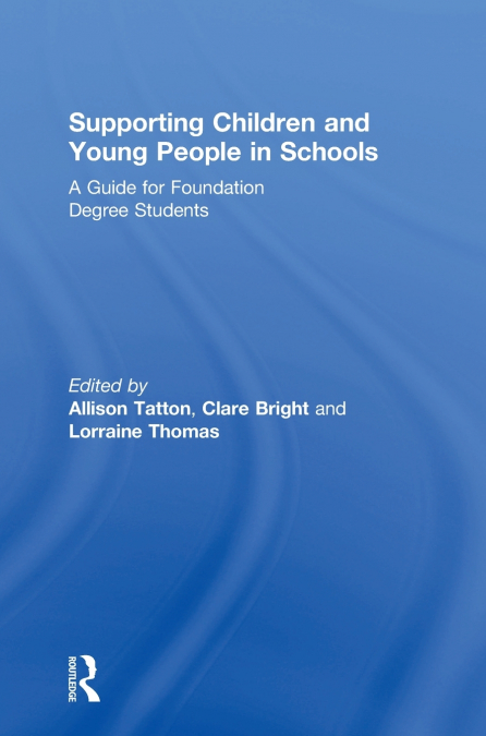 Supporting Children and Young People in Schools