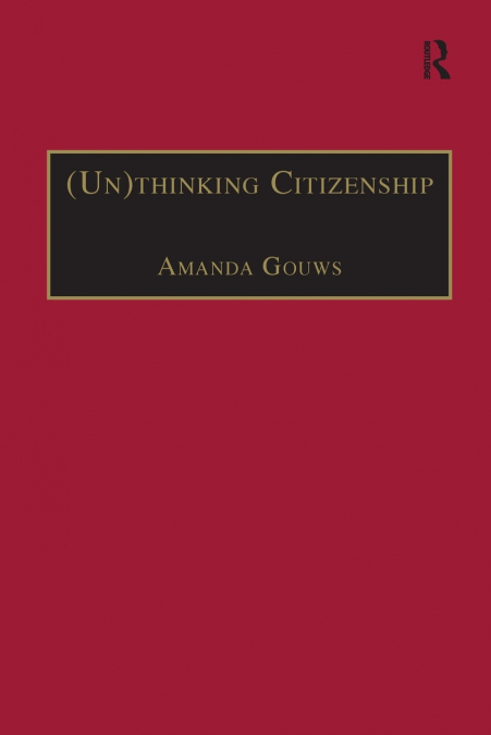 (Un)thinking Citizenship