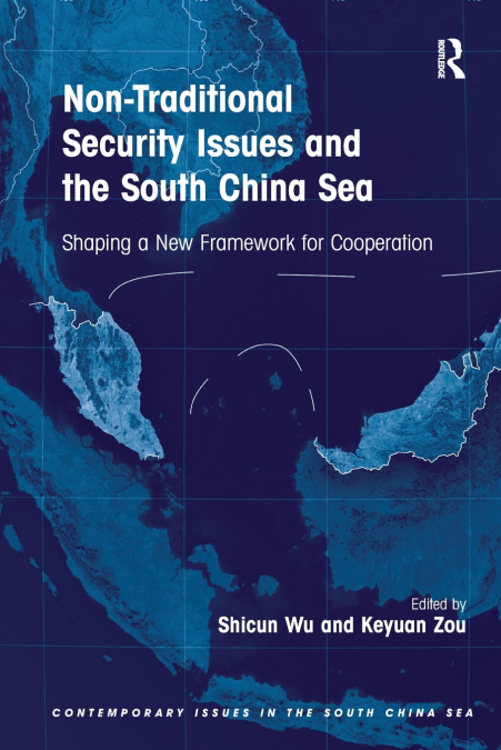 Non-Traditional Security Issues and the South China Sea