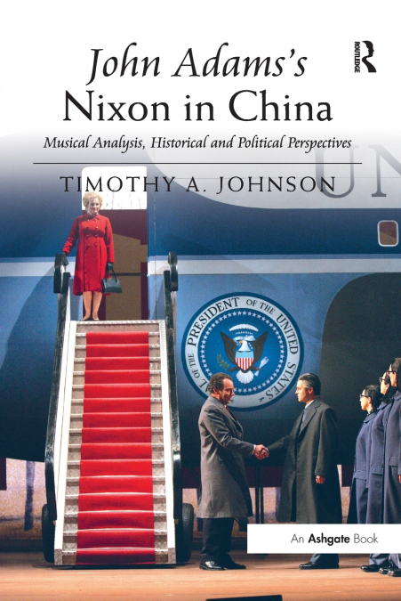 John Adams’s Nixon in China