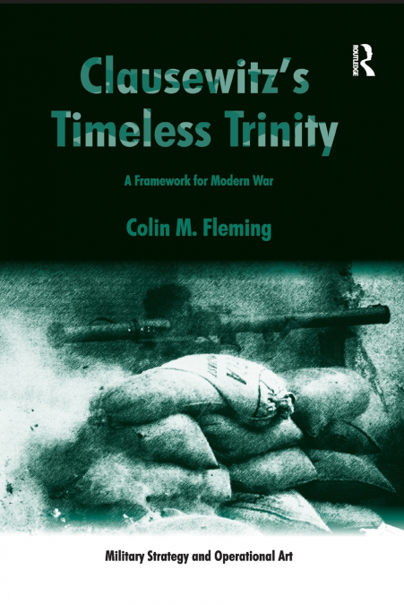 Clausewitz’s Timeless Trinity
