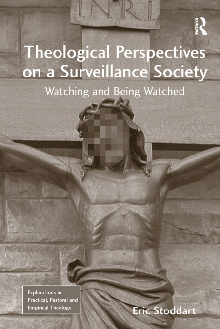 Theological Perspectives on a Surveillance Society
