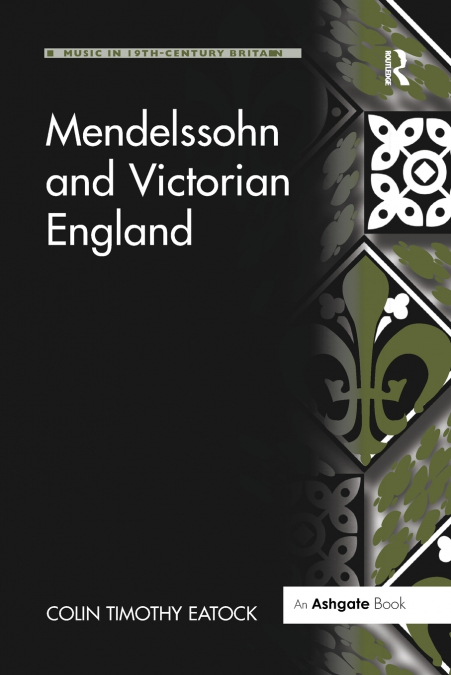 Mendelssohn and Victorian England