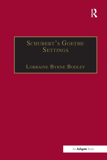 Schubert’s Goethe Settings