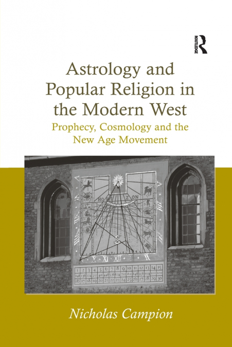 Astrology and Popular Religion in the Modern West