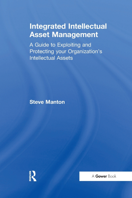 Integrated Intellectual Asset Management