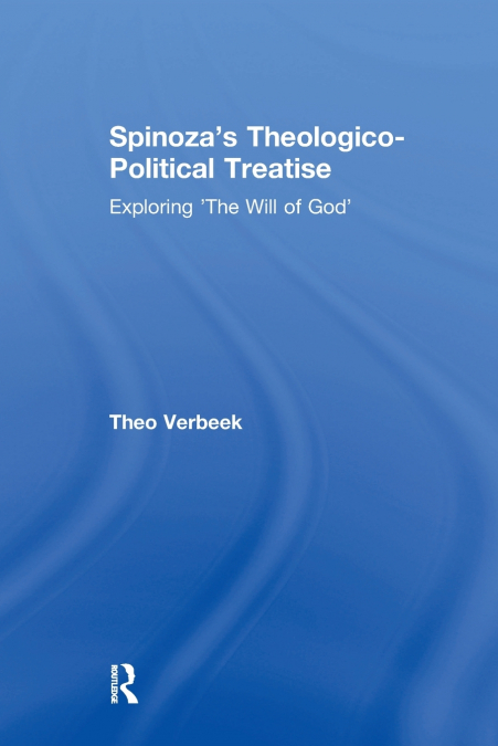 Spinoza’s Theologico-Political Treatise