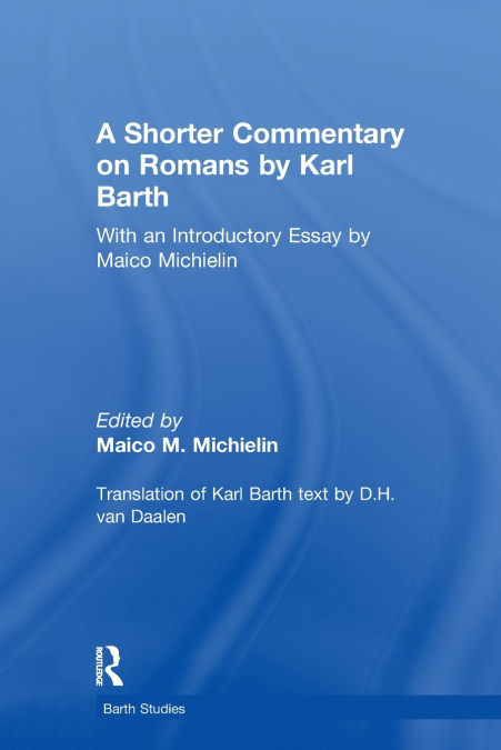 A Shorter Commentary on Romans by Karl Barth