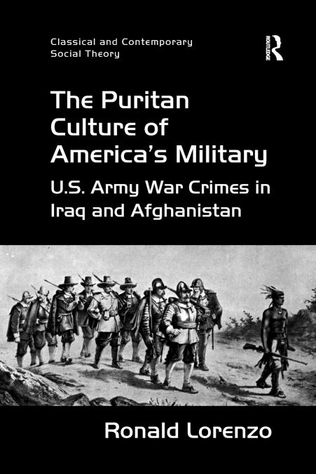 The Puritan Culture of America’s Military