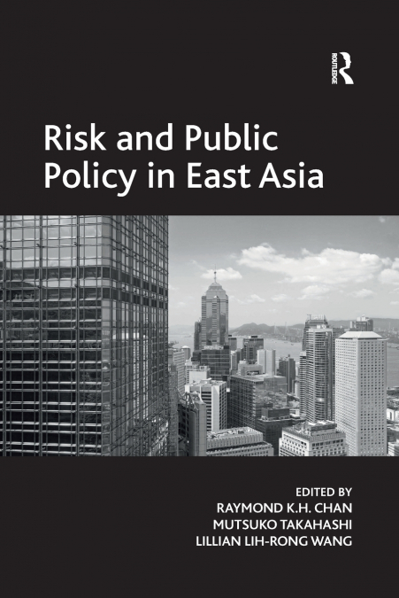 Risk and Public Policy in East Asia