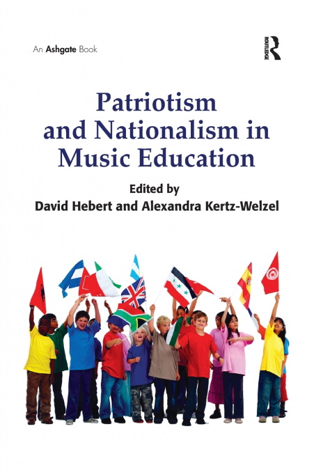 Patriotism and Nationalism in Music Education
