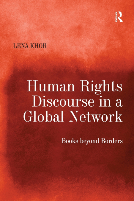 Human Rights Discourse in a Global Network