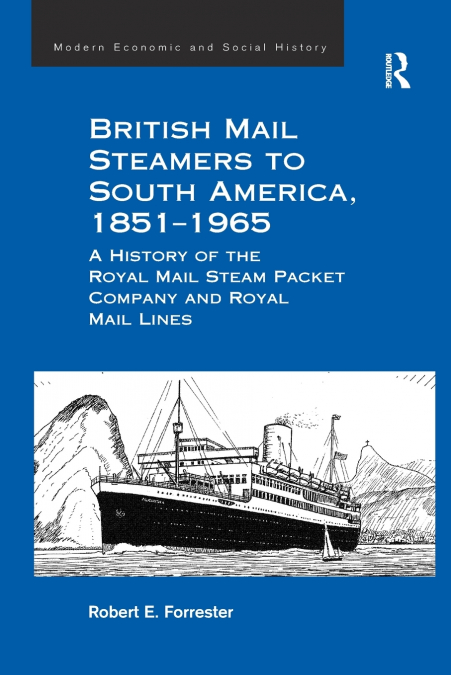 British Mail Steamers to South America, 1851-1965