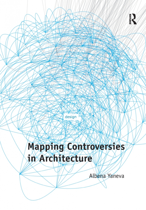 Mapping Controversies in Architecture